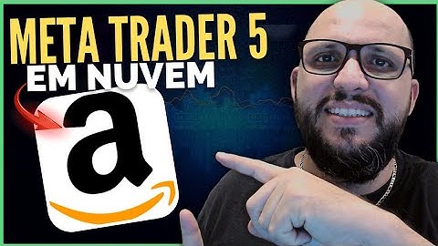 COMO COLOCAR O META TRADER 5 NA NUVEM l GRATUITO l AMAZON