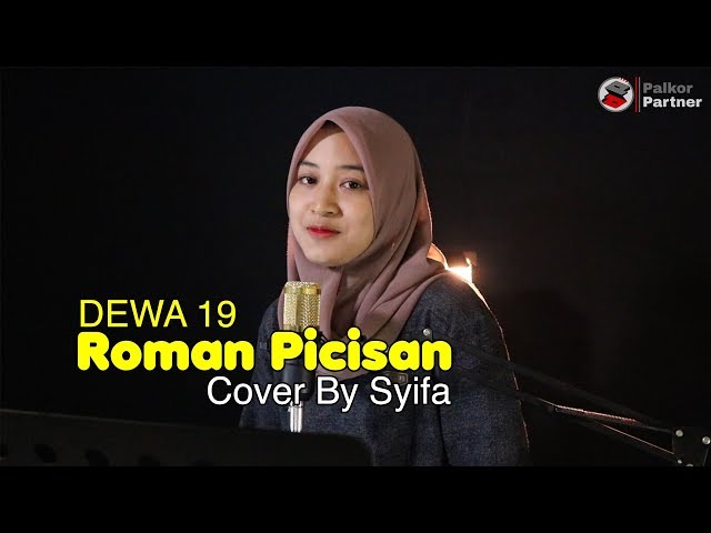 ROMAN PICISAN - DEWA 19 | COVER BY SYIFA AZIZAH class=