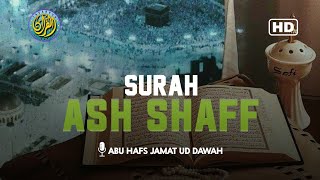 SURAH ASH SHAFF ABU HAFS JAMAT UD-DAWAH | HD