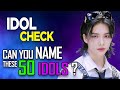 [KPOP GAME] CAN YOU NAME THESE 50 IDOLS ?