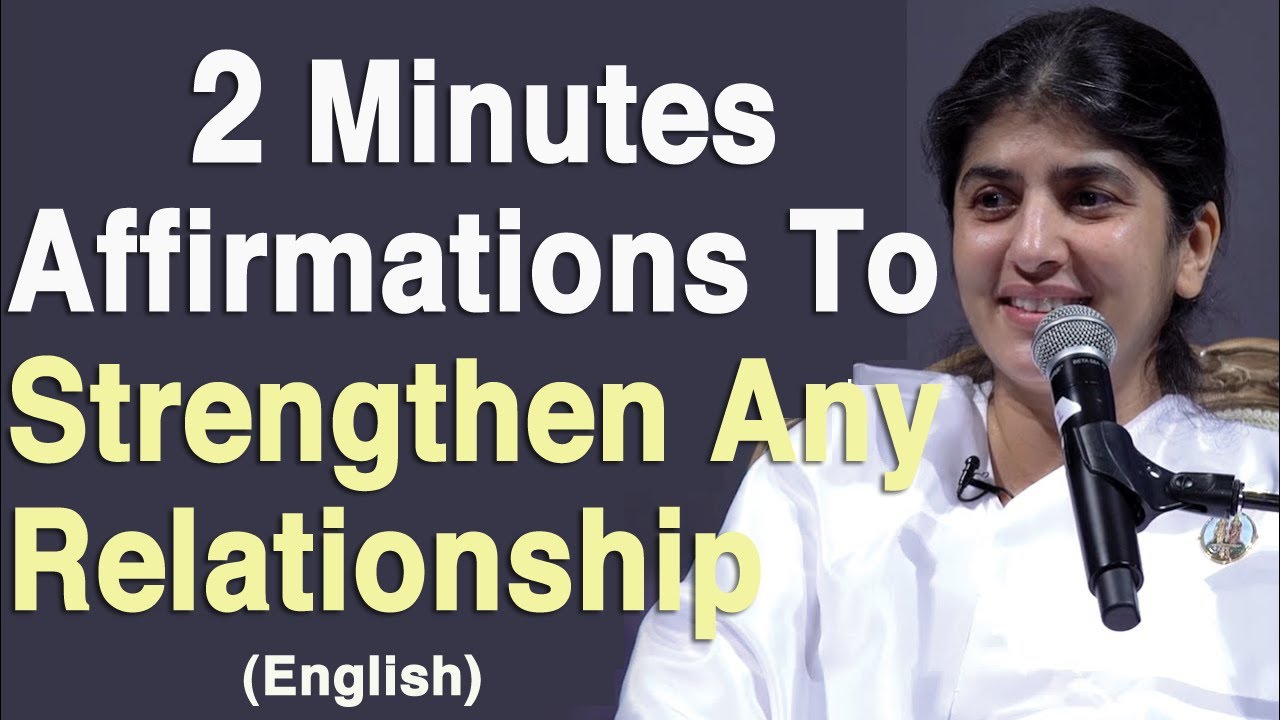 Affirmations To Heal Any Relationship: BK Shivani at California: English