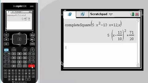 Completeing the square on the Ti-Nspire CAS Calculator