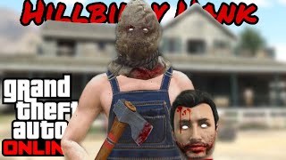 HILLBILLY SERIAL KILLER STALKS online players (GTA 5 Online)