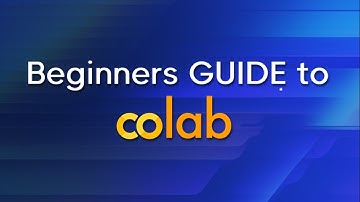 Colab 101: Your Ultimate Beginner