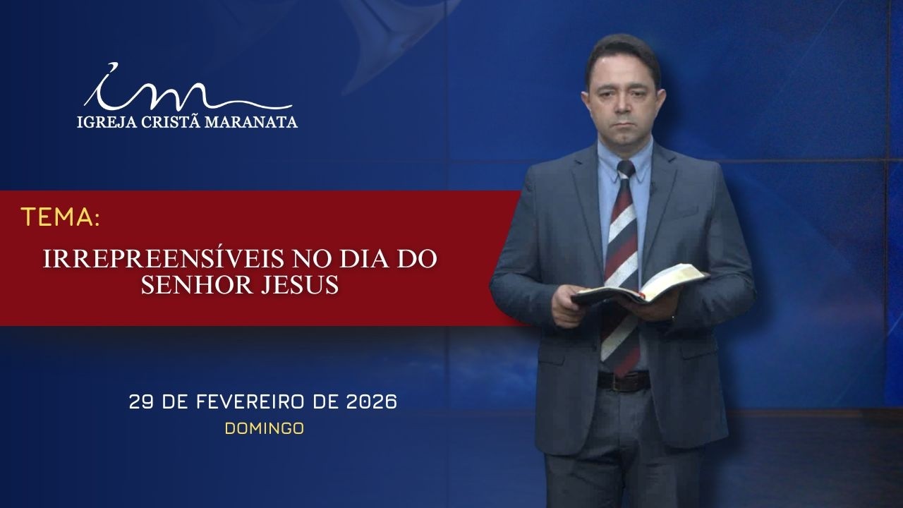 01/03/2025 - [MENSAGEM] - Igreja Cristã Maranata - Tema: 