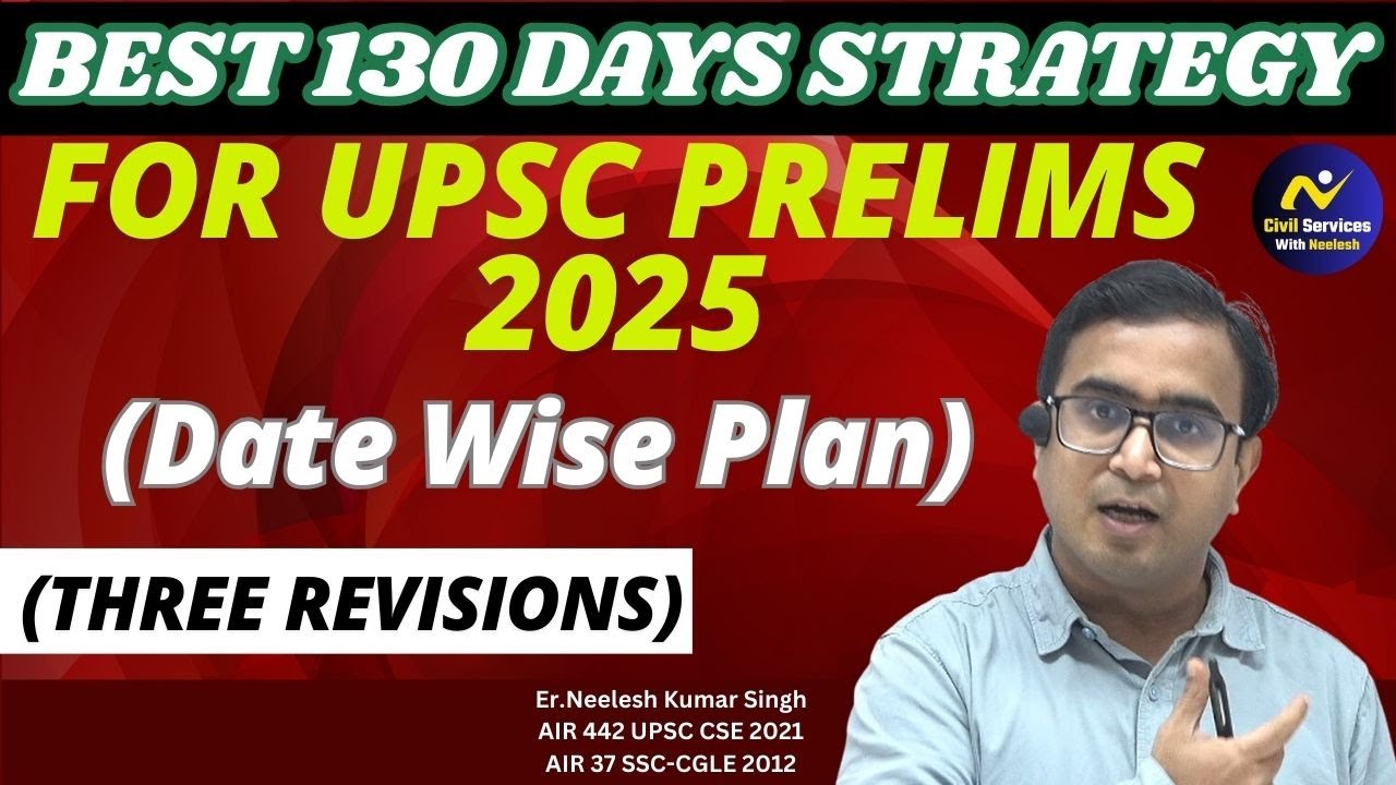 Best 130 Days Strategy for UPSC Prelims 2025 🤔|| Best Strategy for UPSC ...