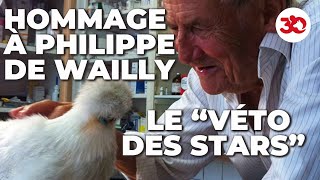 HOMMAGE au vétérinaire des stars', le Dr Philippe de Wailly
