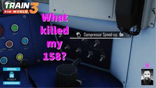 TSW3 What killed my 158 and How To Fix It