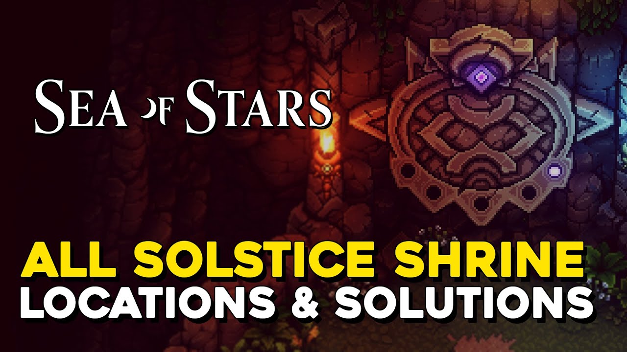 Sea of Stars - Endgame Solstice Shrines & Trial Locations Guide - Neoseeker