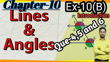 Class-7(Maths) Chapter-10 (Lines and Angles) Ex-10(B) With Introduction By-Shivam Sir