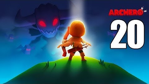 ARCHERO - Chapter 3: Abandoned Dungeon - Part 20 [iOS Gameplay, Walkthrough]