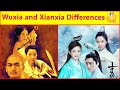 Wuxia and xianxia differenceschinese drama