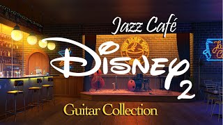 Disney Jazz Cafe Vol. 2 ☕ BGM Instrumental Music for Studying, Working, Relaxing