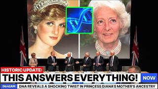 DNA Reveals a Shocking Twist in Princess Diana’s Mother’s Ancestry