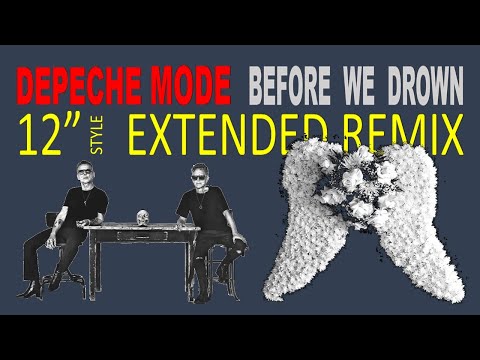 Depeche Mode - Before We Drown