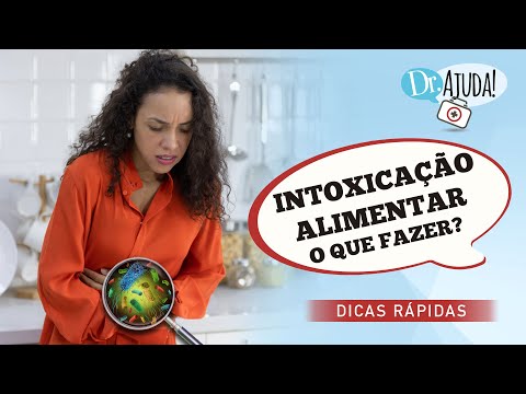 INTOXICAÇÃO ALIMENTAR: O QUE FAZER?