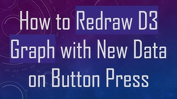 How to Redraw D3 Graph with New Data on Button Press