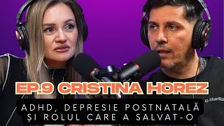 🎙 Episodul 9 -Cristina Horez: ADHD, depresie postnatală și rolul care a salvat-o
