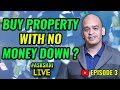 #askshaflive  Buy UK Property with NO MONEY ? Episode3