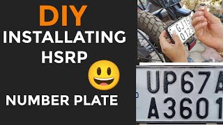 INSTALLING HSRP NUMBER PLATE AT HOME II HOW TO DO ITII DIY!!!