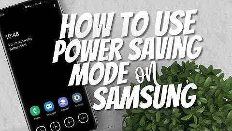 How to use power saving mode on Samsung Galaxy