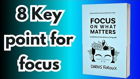 Focus On What Matters Book Summary In English||DARIUS FOROUX