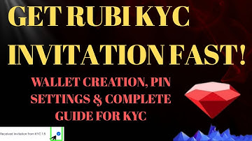 HOW TO GET RUBI KYC INVITATION + Wallet Creation, PIN Setting & Complete Guide For KYC VERIFICATION