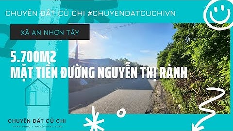 (ĐẤT VƯỜN CỦ CHI) - Đất vườn, 5.700m2 mặt tiền Nguyễn Thị Rành, xã An Nhơn Tây, huyện Củ Chi