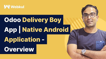 Odoo Delivery Boy App | Native Application - Overview