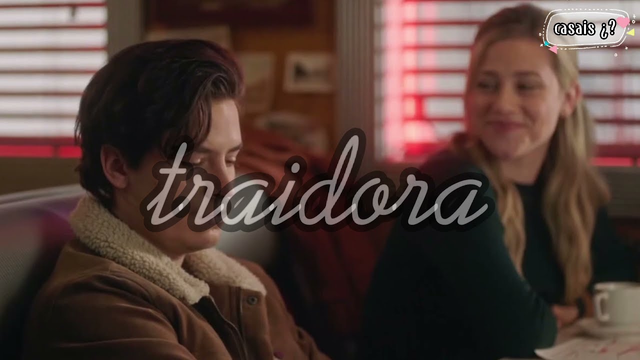 Betty and Jughead - Traitor (tradução)