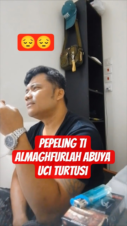 Pepeling ti Pangersa Almaghfurlah Abuya Uci Turtusi #reels #abuyauciturtusi #fypシ