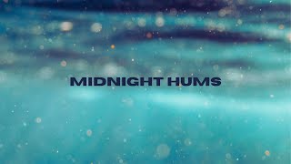Download Lagu Midnight Hums (Official Audio) MP3