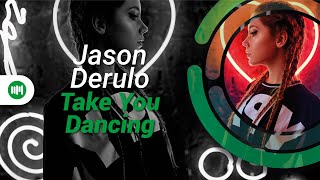 Take You Dancing • Jason Derulo [R3HAB Remix]