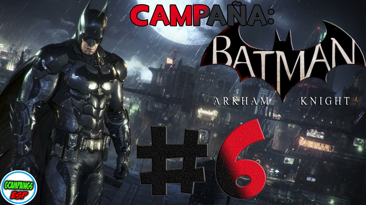 Batman Arkham Knight PC - Episodio 6: Secuestro de Barbara Gordon - Español  1080p 60Fps - YouTube