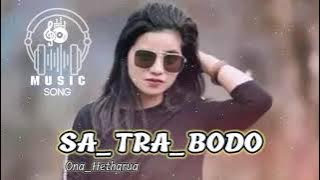 Lagu acara terbaru || sa Tra Bodo || Ona Hetharua_remix 🎶