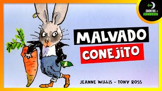 Thumbnail image for Malvado Conejito | Jeanne Willis | Tony Rosa | Cuentos Para Dormir En Español Asombrosos Infantiles