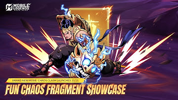 Fun Chaos Fragment Showcase Video | New Mode Chaos Clash | Mobile Legends: Bang Bang