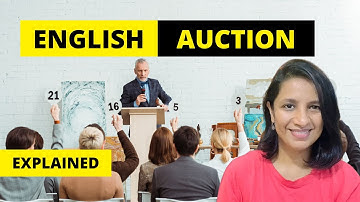 English auction: Easy explanation.