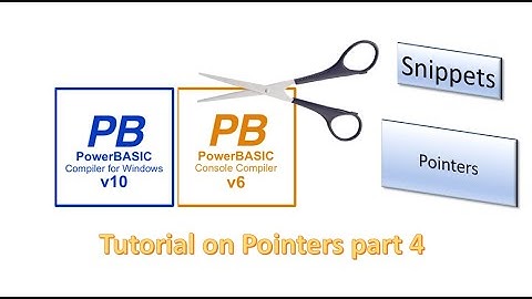 PowerBasic Snippets - Tutorial on Pointers - part 4