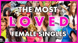 The 50 Most LOVED Female SINGLES (Vol.1) [2000-2021] ❤️