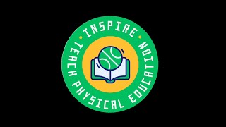 Teach Physical Education: What Inspires You Part 5