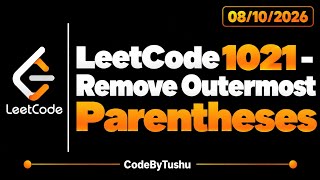 LeetCode 1021 | Remove Outermost Parentheses | Java | Easy | String | CodeByTushu