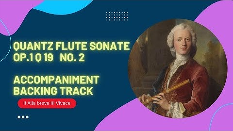 QUANTZ FLUTE SONATE OP.1 Q19 #2 II ALLA BREVE - III VIVACE BACKING TRACK