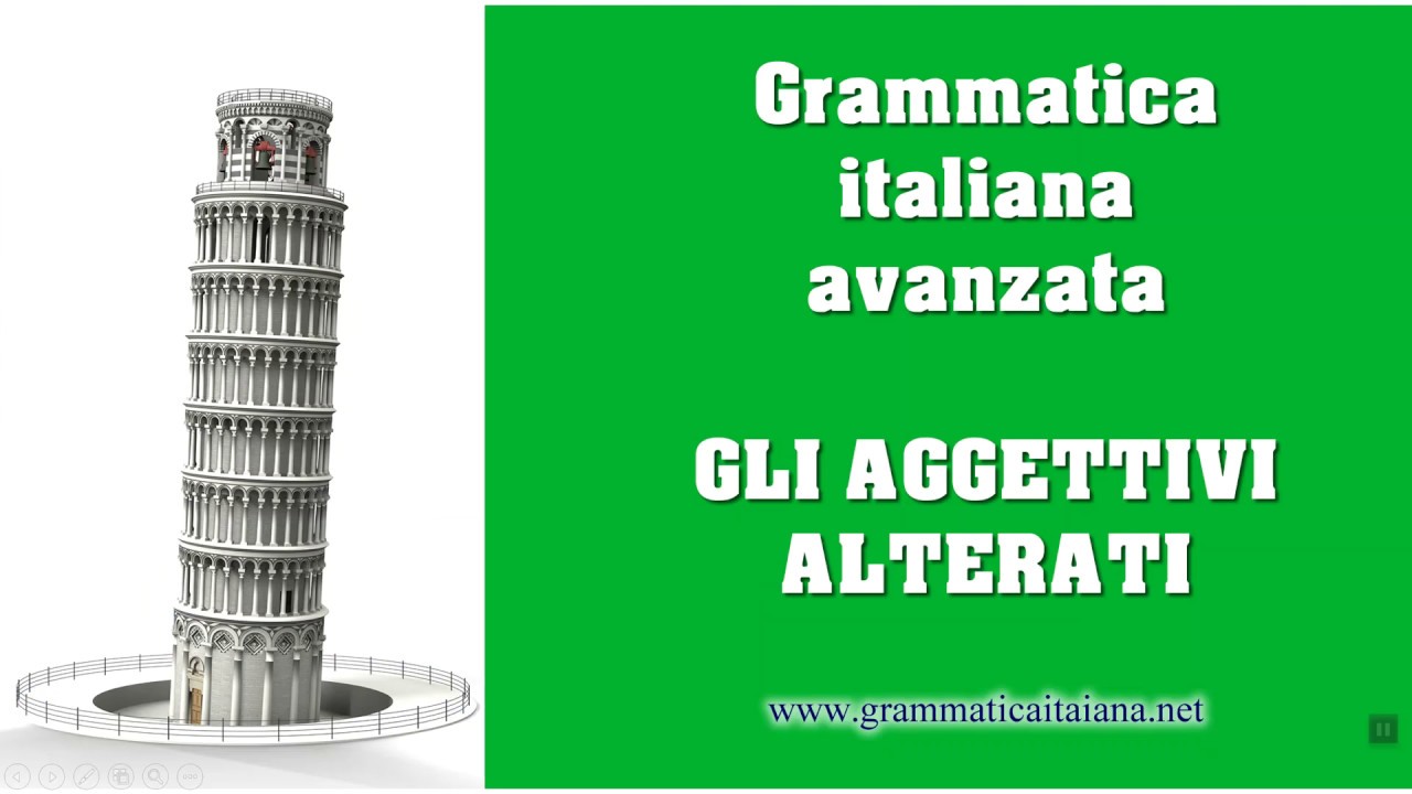 Gli aggettivi alterati - Grammatica italiana avanzata