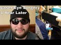 My Experience With PRK Eye Surgery - One Year Post PRK Update