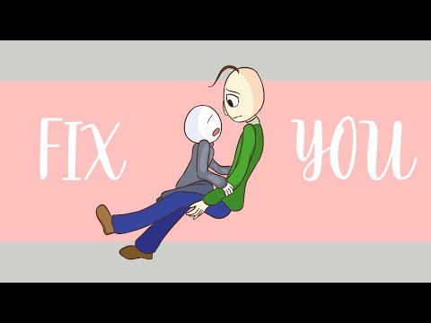 fix-you-|-animatic-meme-|-baldi's-basics