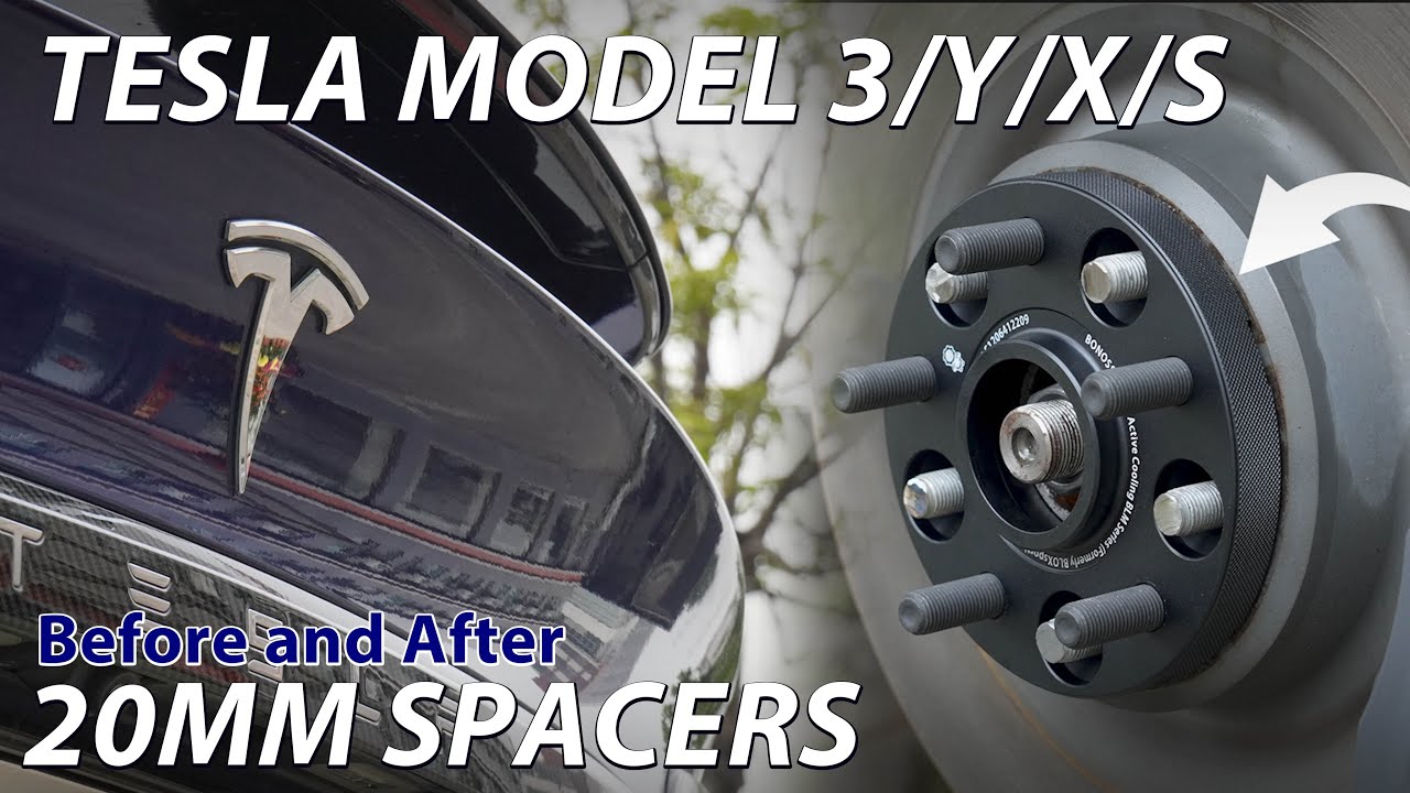 20mm Wheel Spacers Install for Tesla Model 3/Y/X/S Before and After BONOSS(Bloxsport) YouTube
