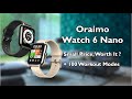 Oraimo Watch 6 Nano Deep Dive | Features, Battery &amp; Fitness