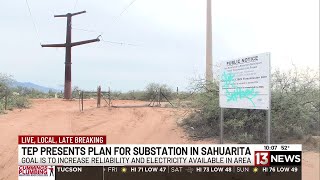 TEP wants to build substation in Sahuarita to improve reliability