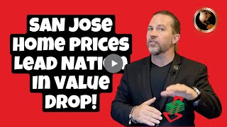 San Jose Home Prices Lead Nation in Value Drop!